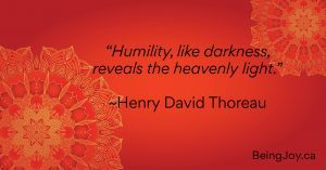 quote over red mandala - “Humility, like darkness, reveals the heavenly light.” ⁓Henry David Thoreau